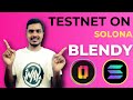 Blendy Protocol Testnet🤑 Airdrop in SOLONA Chain🚀 | New Free Testnet Airdrop Up to $1k 🤑|