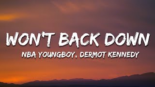 YoungBoy Never Broke Again, Bailey Zimmerman \& Dermot Kennedy - Won't Back Down (Lyrics)