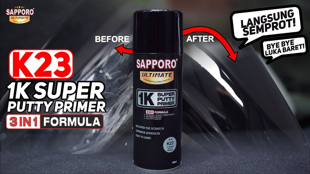 NEW❗❗ K23 1K SUPER PUTTY PRIMER | SAPPORO ULTIMATE