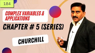 184. Taylor Series | Chapter 5: Series  |   Complex variables and Application  Brown and Churchill