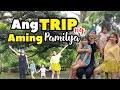 Ang Trip Ng Aming Pamilya | Melason Family Vlog