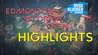 Valorant Highlights | Edmonton Valorant Open Tournament | OverKlocked Gaming | April 2022