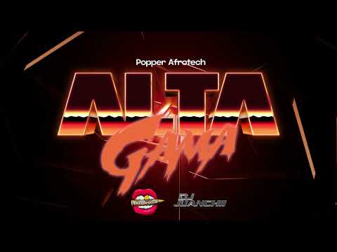 Popper (Alta Gama) - AFTERMIX, AFROTECH - DJ JUANCHII Ft LUCIANO TRONCOSO