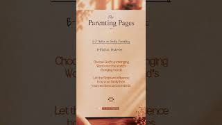 A-Z notes on Godly Parenting. Letter B. #letters #theparentingpages #christian #christianfyp