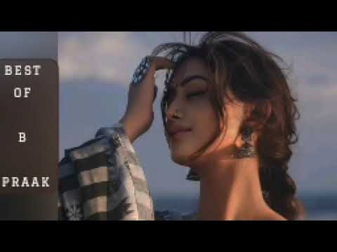 Best of B Praak MP3 High Quality Song Download free Music Song MP3 music download free
