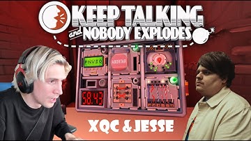 xQc plays Keep Talking and Nobody Explodes w Jesse