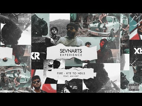 FIRE KTE To NDLS Ft AN1K8T Sevnarts Experience Hip Hop Album