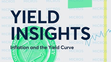 Yield Insights: Inflation and the Yield Curve?