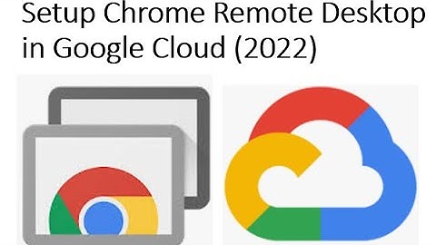 Install Chrome Remote Desktop (Ubuntu 20.04) on Google Cloud 2022