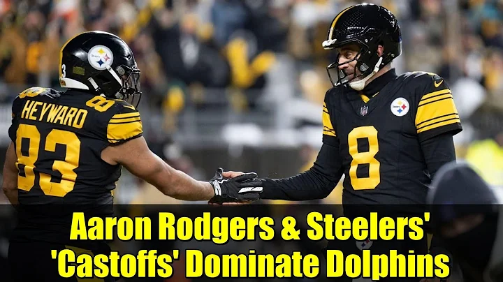 Aaron Rodgers & Steelers' 'Castoffs' Dominate Dolphins | NFL Highlights & Analysis