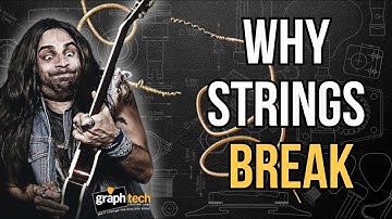 Why Strings Break?