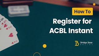 How to - register for ACBL Instant Tournaments in BBO? Net Worth