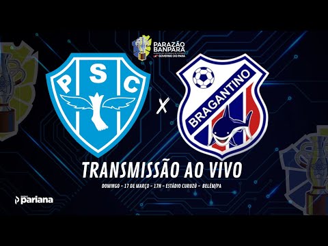 PAYSANDU 3X1 BRAGANTINO | 17.03.24 | PARAZÃO AO VIVO