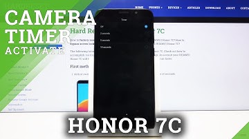 How to Change Camera Timer in Honor 7C – Adjust Delay of Taking Photos
