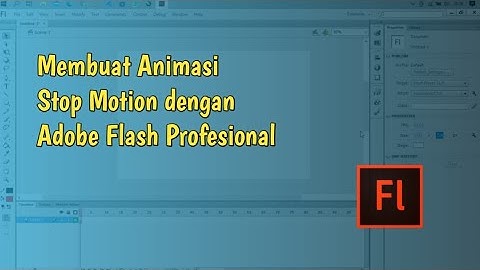 Mambuat Animasi Stop Motion dengan Adobe Flash