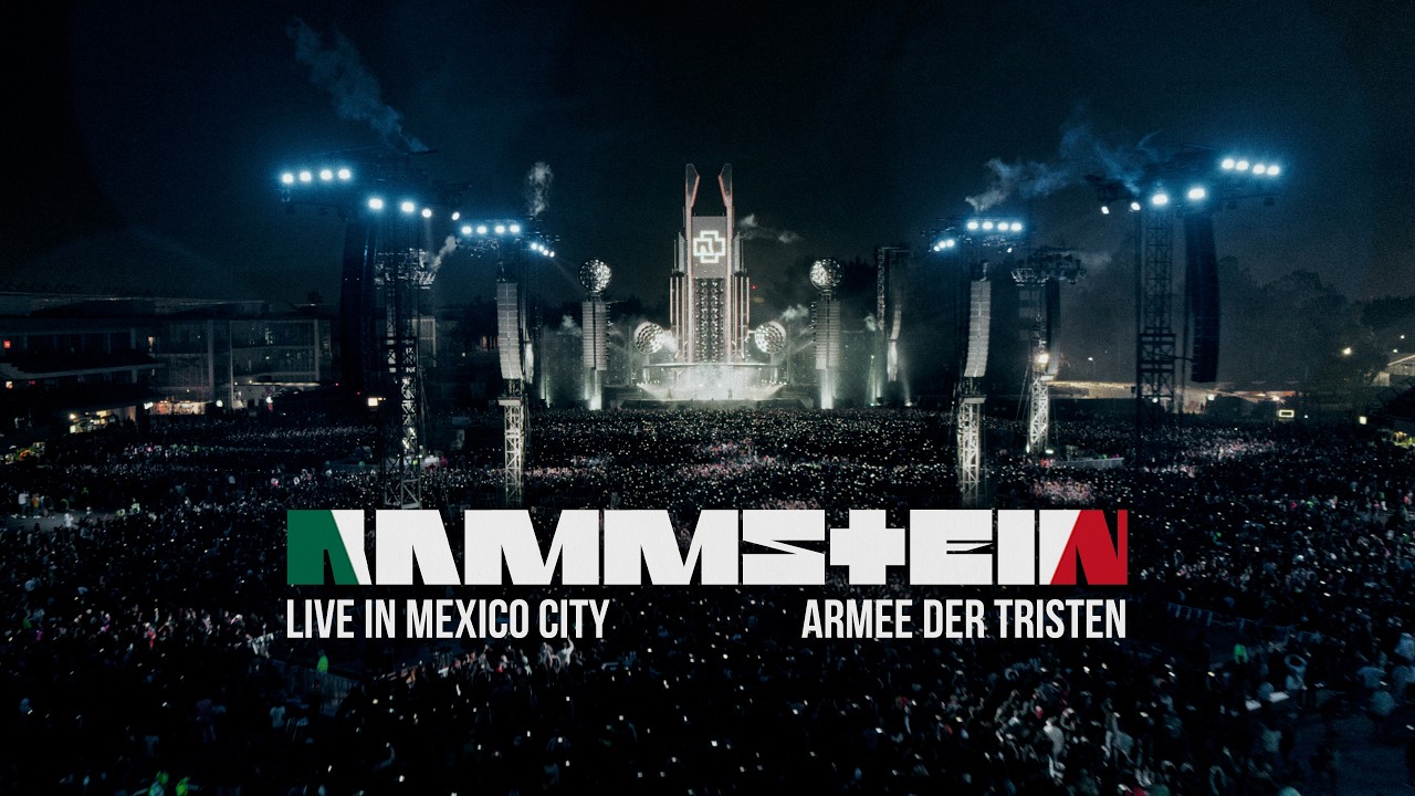 Rammstein - Live in Mexico City - Armee der Tristen (Official Video)