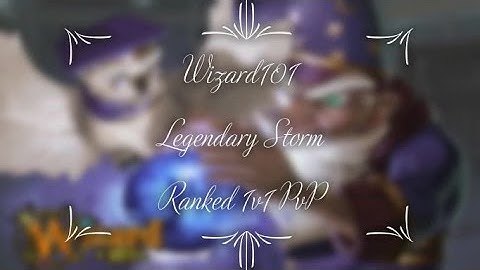 Wizard101 Legendary Storm Ranked 1v1 PvP