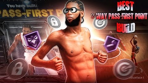 HOW TO MAKE THE BEST 2-WAY PASS-FIRST POINT BUILD IN NBA 2k20!!!
