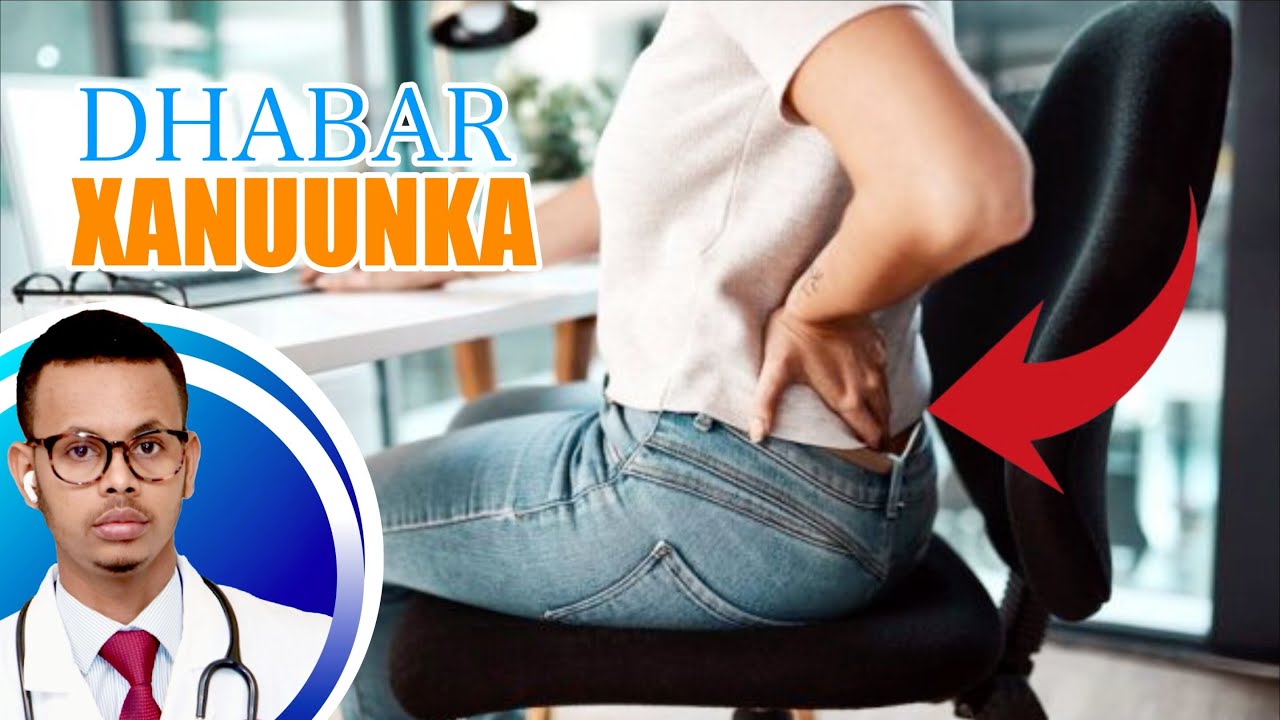 dhabar-xanuunka-waxa-sababo-iyo-sida-loola-tacaalo-youtube