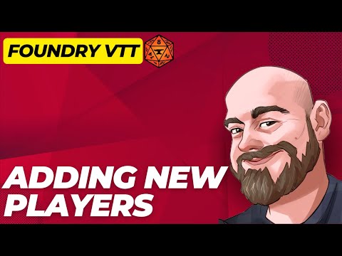 Adding a Player in FoundryVTT