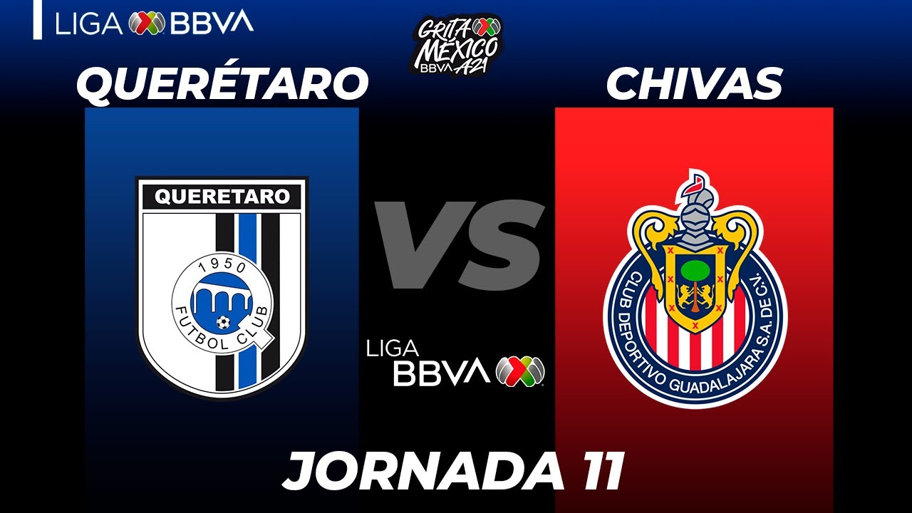 Resumen Queretaro Vs Chivas Liga Bbva Mx Grita Mexico A21 Jornada 11 Youtube