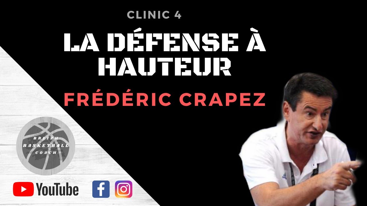 🎥CLINIC 4 - la défense à hauteur par Frédéric CRAPEZ 🏀