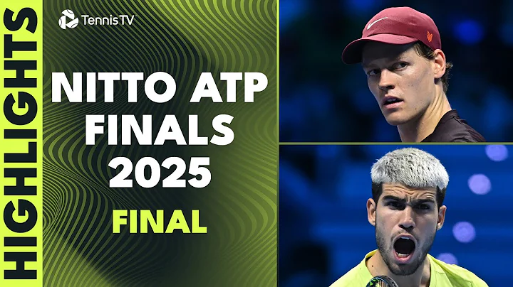 THRILLING Jannik Sinner vs Carlos Alcaraz For The Title  🏆 | Nitto ATP Finals Highlights 2025