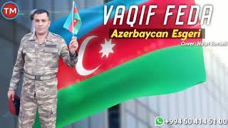 Vaqif Feda - Azerbaycan Esgeri Resimi