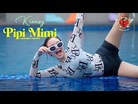 KIENZY - PIPI MIMI (Official Music Video) | DJ REMIX