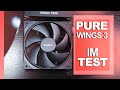 Können die PURE WINGS 3 überzeugen? — be quiet! Pure Wings 3 120mm