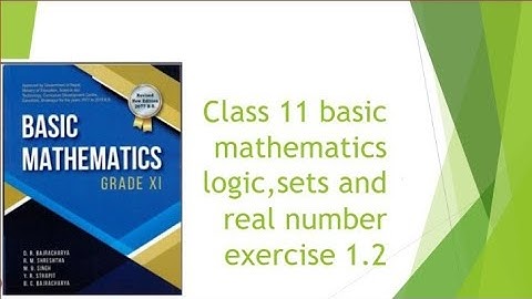 class 11 logic,set and real numbers (set) exercise 1.2
