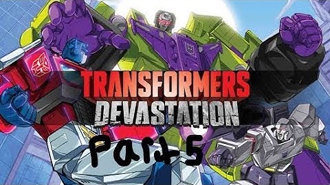 Transformers Devastation Part 5 CUT SCENE ONLY