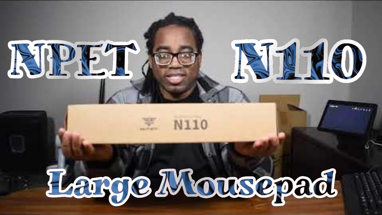 NPET N110 Large Mousepad Unboxing and Reveiw