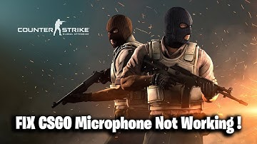 FIX CSGO Microphone Not Working !