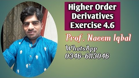 Higher Order Derivatives/ Exercise 4.6