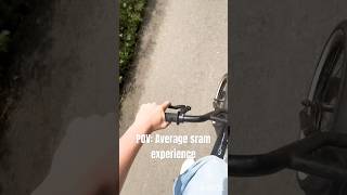 Average SRAM Experience #mtb #pov #relatable #redbull