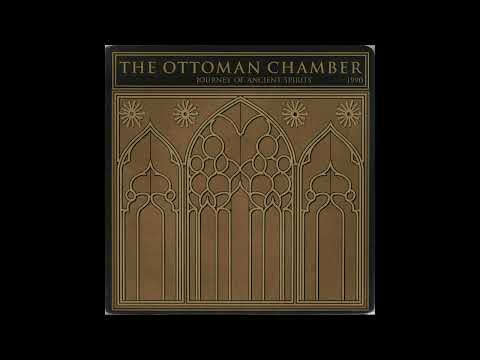 The Ottoman Chamber - Journey of Ancient Spirits (1980) [Full Album]
