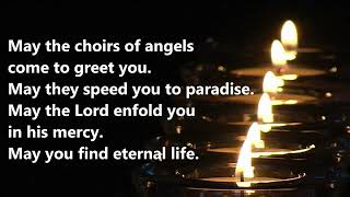 May the Choirs of Angels Song of Farewell