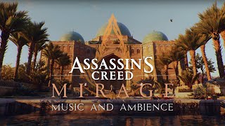 Assassin's Creed Mirage  I  Cinematic Ambience and Music  I  4K