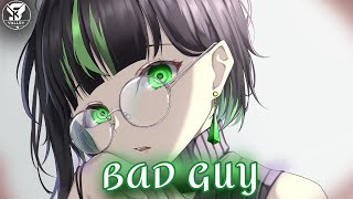 Nightcore - Bad Guy - ( We Rabbitz ft. Clarissa Mae Cover ) - Lyrics