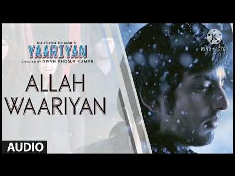 ALLAH WAARIYAN |Yaariyan| Shafqat Amanat Ali Arko Pravo Mukherjee