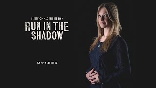 Songbird performed by Run in the Shadow - A Fleetwood Mac Tribute Band