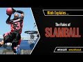 The rules of slamball trampoline basketball  explained