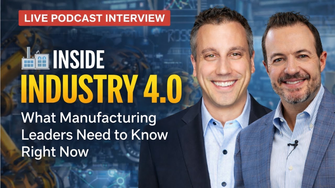 🏭 Inside Industry 4.0: What Manufacturing Leaders Need to Know Right Now