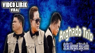 Arghado Trio - So Boi Marganti Baju Sada ~ Lagu Batak Terbaru dan Terpopuler 2023 ~ Lagu Batak Viral