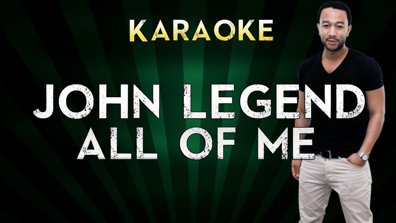 John Legend All of Me Lower Key Karaoke Instrumental Lyrics Cover