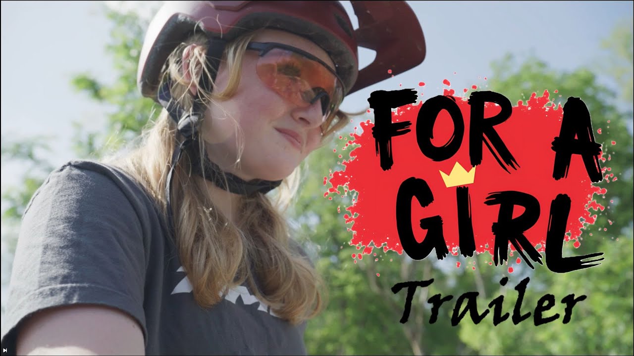 For A Girl Trailer