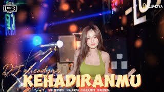 FUNKOT - KEHADIRANMU || VERSION  DJ ALIENDYA