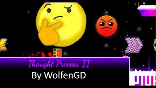 Thought Process II by WolfenGD - Geometry Dash 2.12