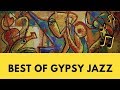 Gypsy jazz 1 hour of best gypsy jazz full album with gypsy jazz guitar and violin music